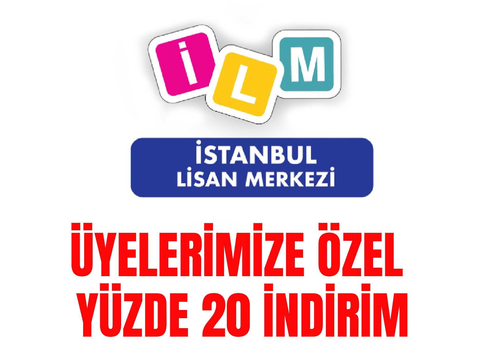 LİSAN MERKEZİNDEN ÜYELERİMİZE ÖZEL YÜZDE 20 İNDİRİM